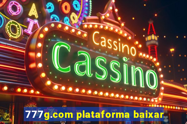 777g.com plataforma baixar